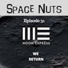 32: Space Nuts with Dr. Fred Watson & Andrew Dunkley Episode 31  - Back to the moon!