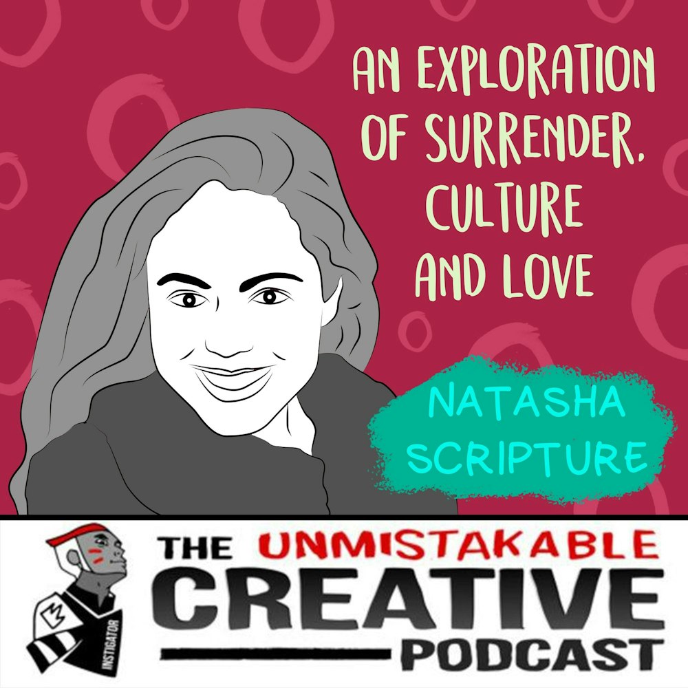 Natasha Scripture: An Exploration of Surrender, Culture and Love