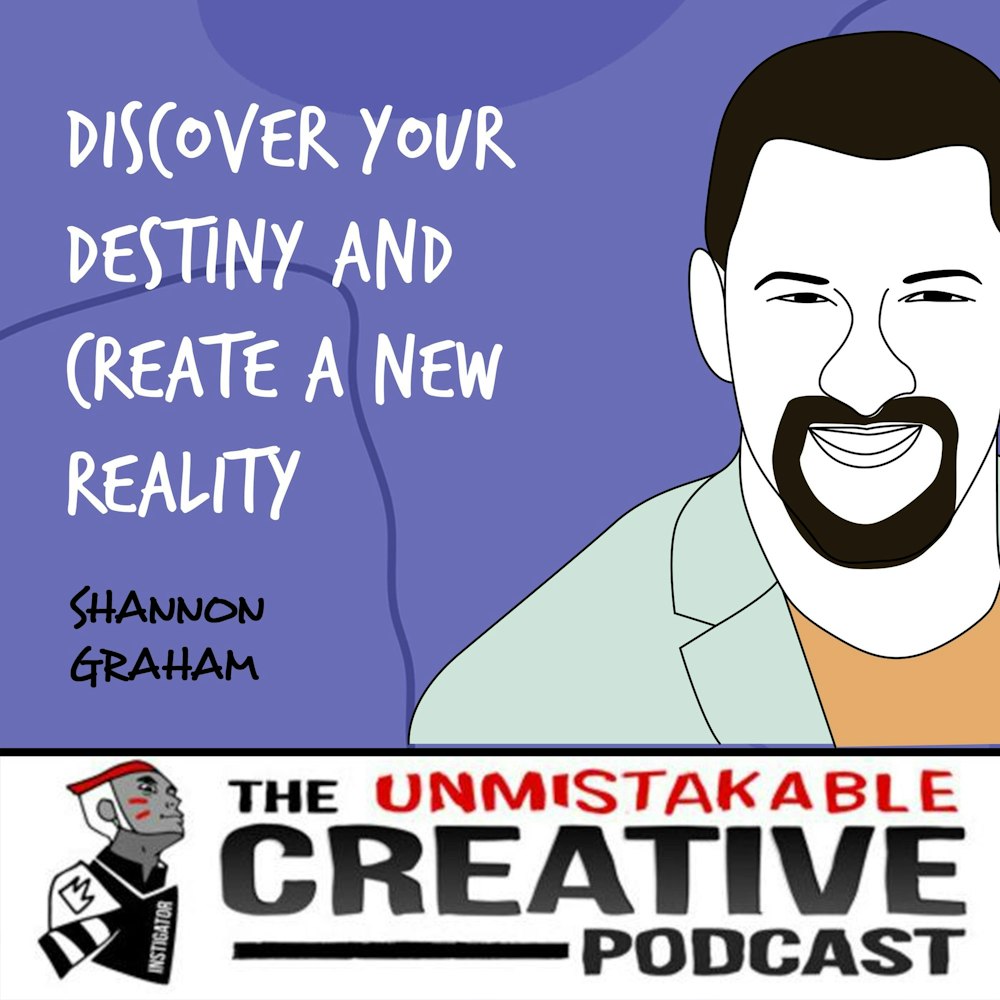 Shannon Graham | Discover Your Destiny and Create a New Reality