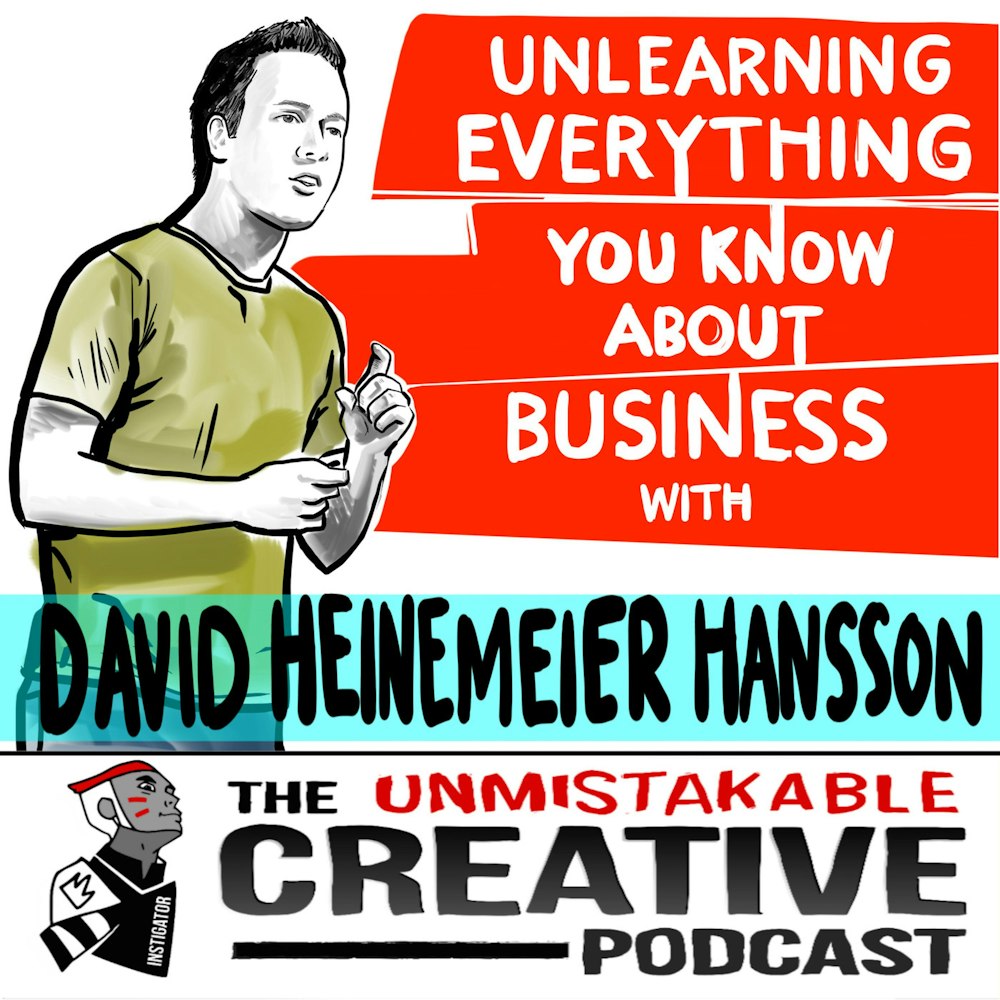 Best of: Unlearning Everything You Know About Business with David Heinemeier Hansson