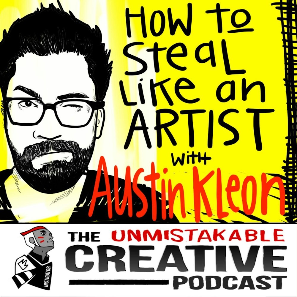 How to Steal Like an Artist with Austin Kleon