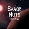45: Red dwarf to impact our solar system - Space Nuts with Dr. Fred Watson & Andrew Dunkley Episode 44