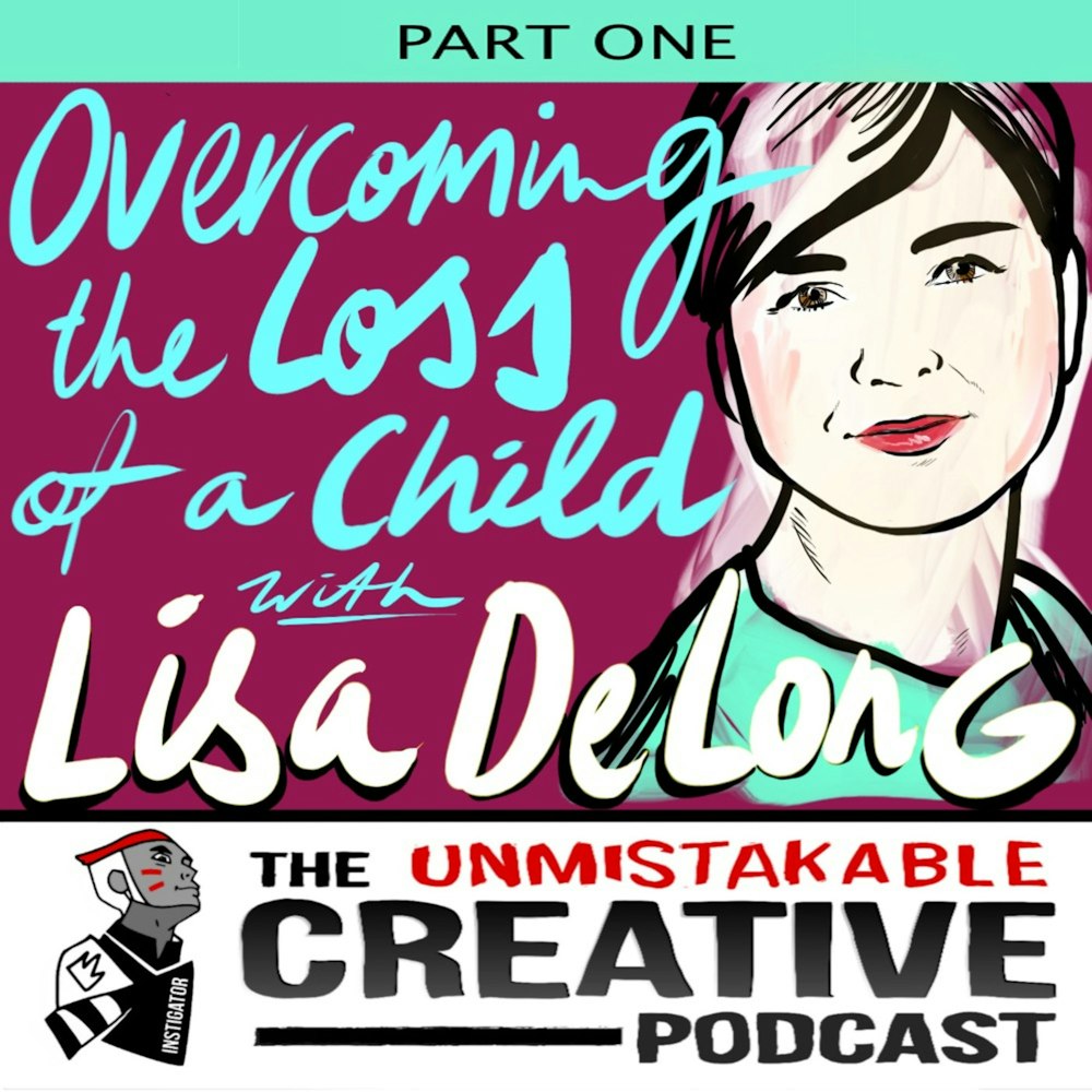 Overcoming the Loss of a Child Part-1 With Lisa DeLong