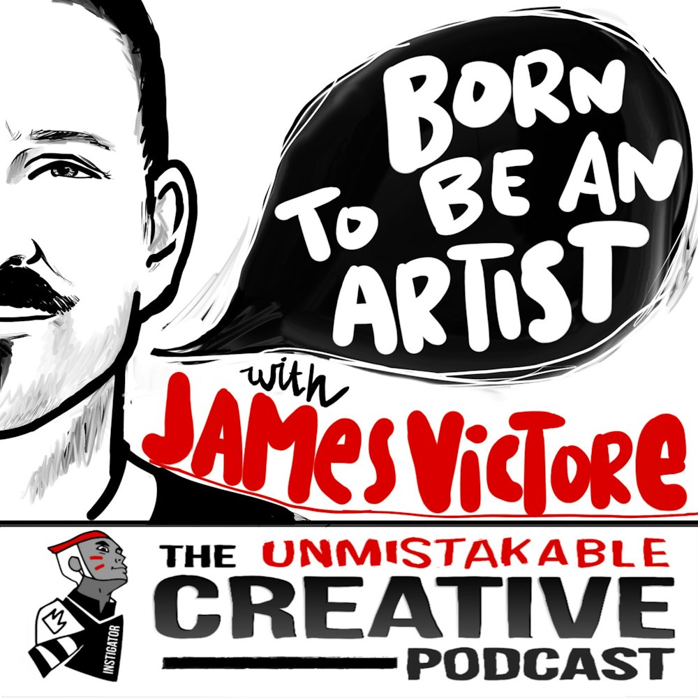 Born to Be An Artist with James Victore