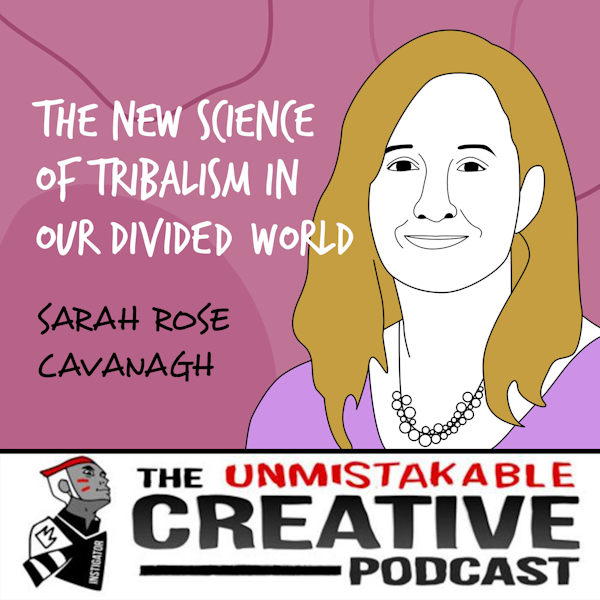 Sarah Rose Cavanagh | The New Science of Tribalism in Our Divided World