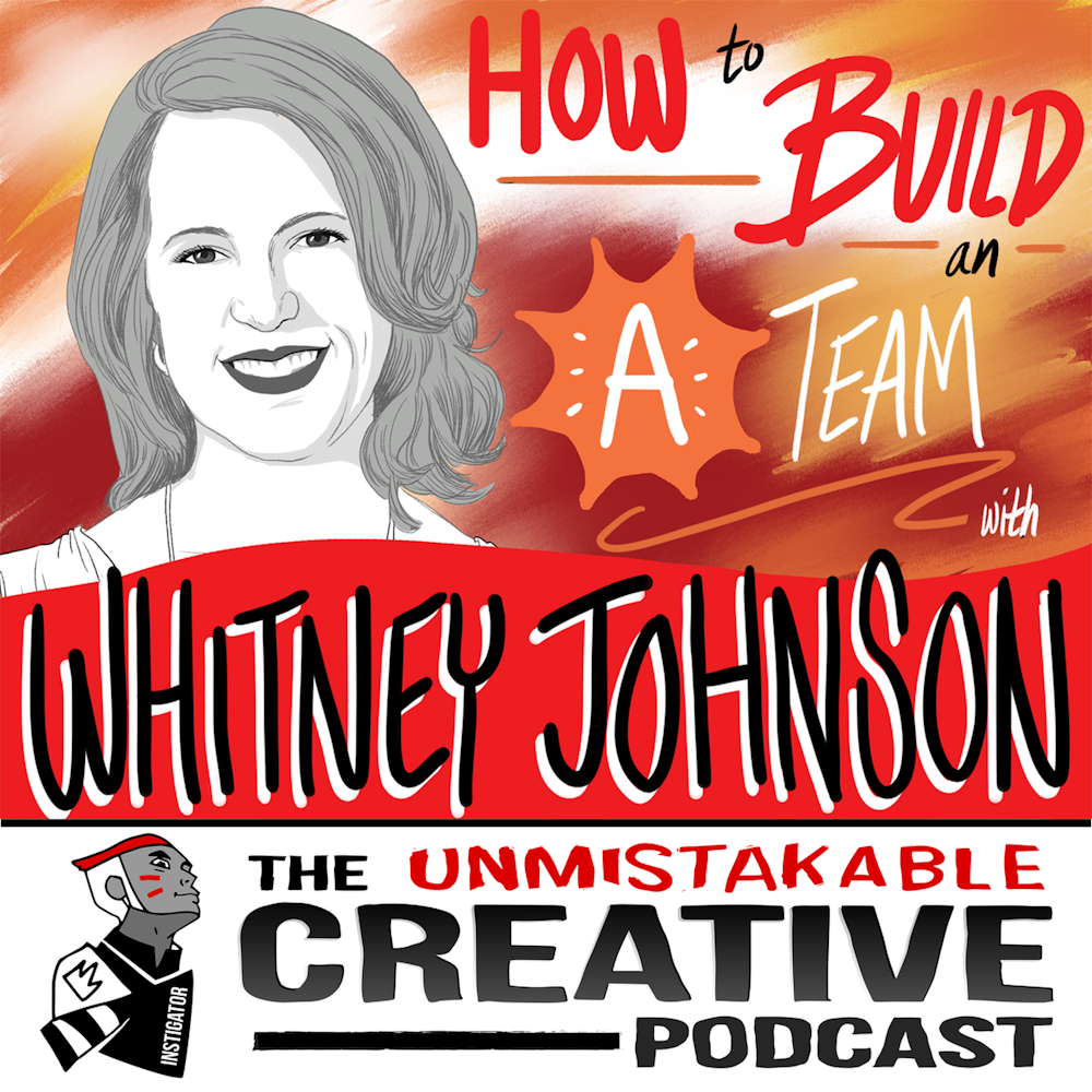 Whitney Johnson: How to Build an “A” Team