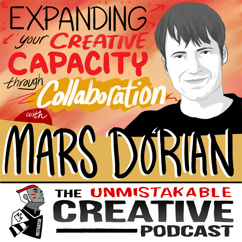 Mars Dorian: Expanding Your Creative Capacity through Collaboration