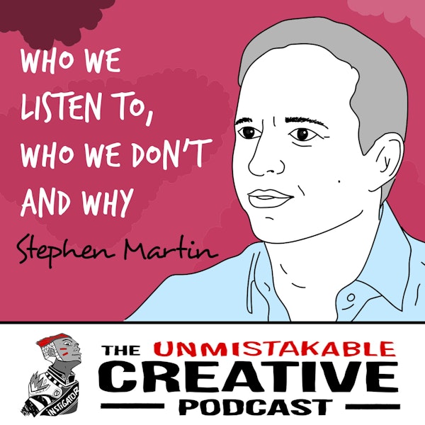 Stephen Martin: Who We Listen To, Who We Don't, and Why