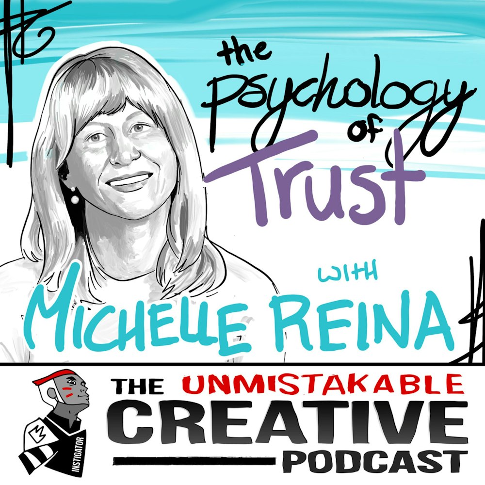 The Psychology of Trust with Michelle Reina
