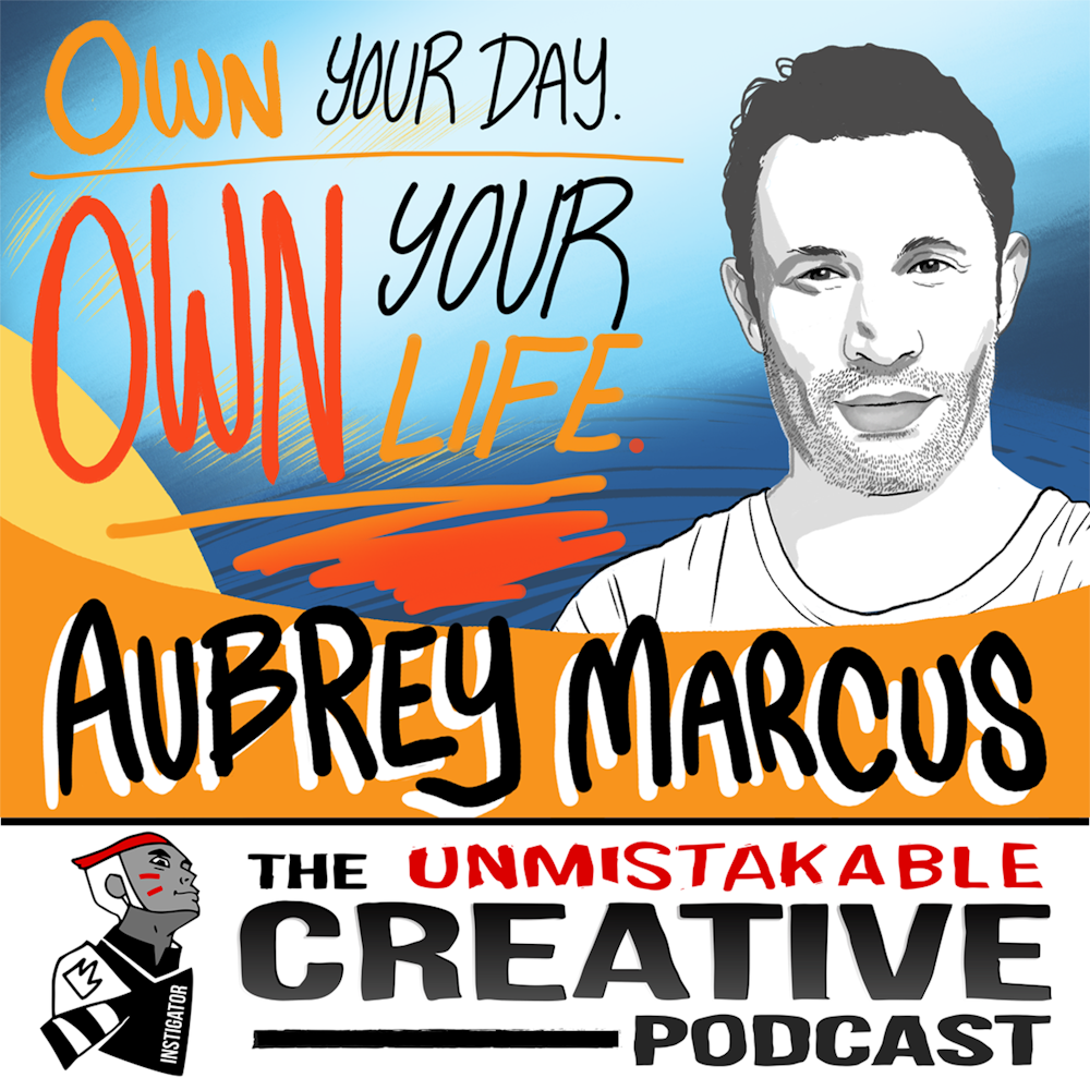 Listener Favorites: Aubrey Marcus | Own Your Day, Own Your Life