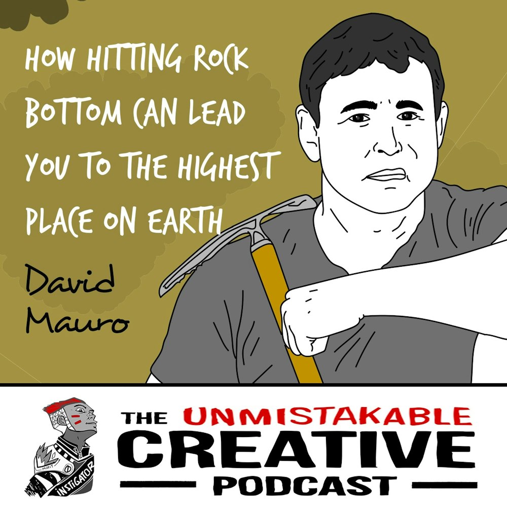 David Mauro | How Hitting Rock Bottom Can Lead You to the Highest Place on Earth