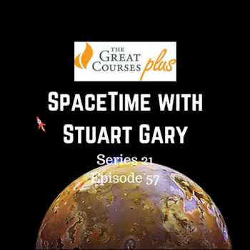 57: Another possible volcano on Jupiter moon Io - SpaceTime with Stuart Gary S21E57