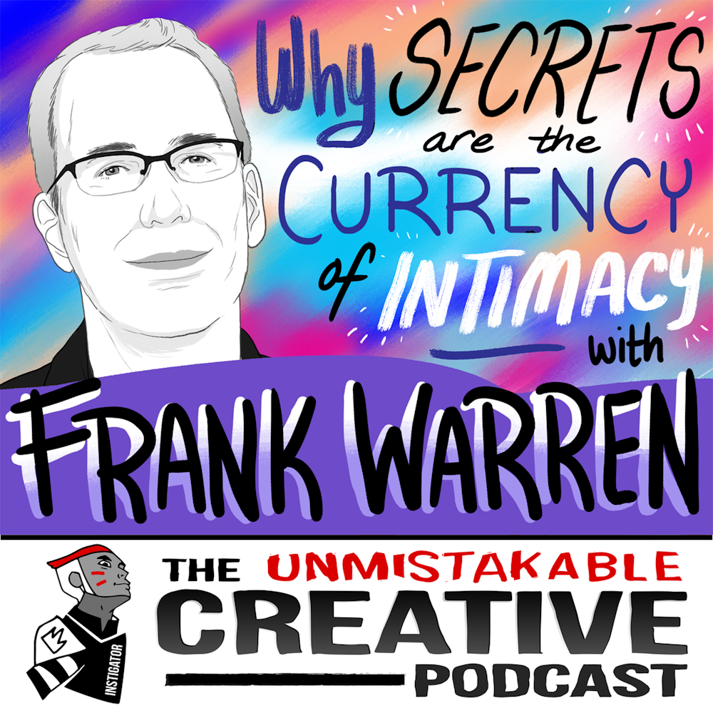 Frank Warren: Why Secrets are the Currency of Intimacy