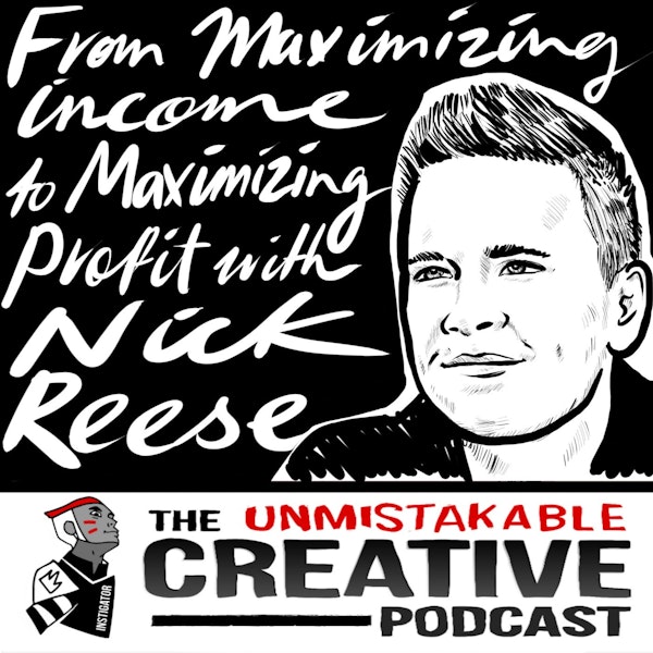 From Maximizing Income to Maximizing Impact with Nick Reese