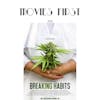 Breaking Habits (a review)
