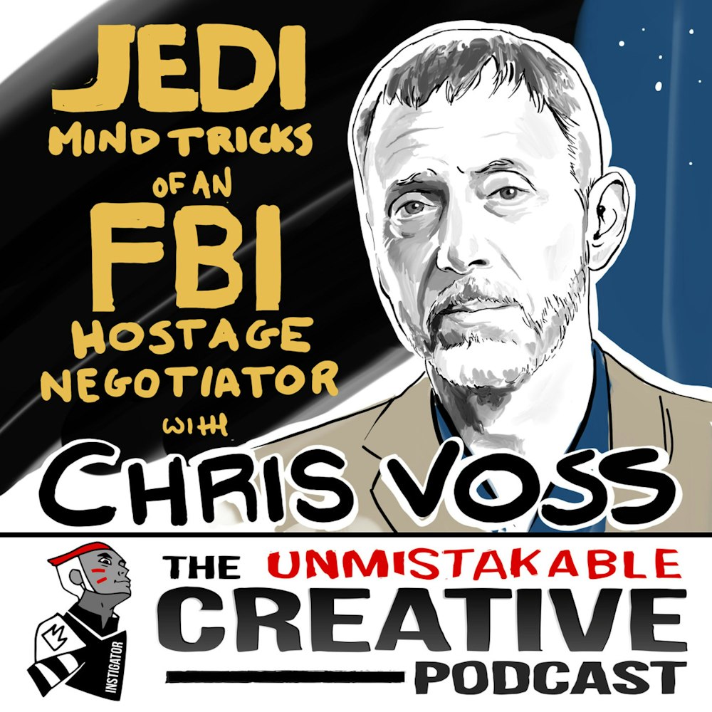 Jedi Mind Tricks of an FBI Hostage Negotiator with Chris Voss