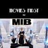 617: Men in Black: International (a Movies First review)