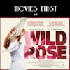 616: Wild Rose (a review)
