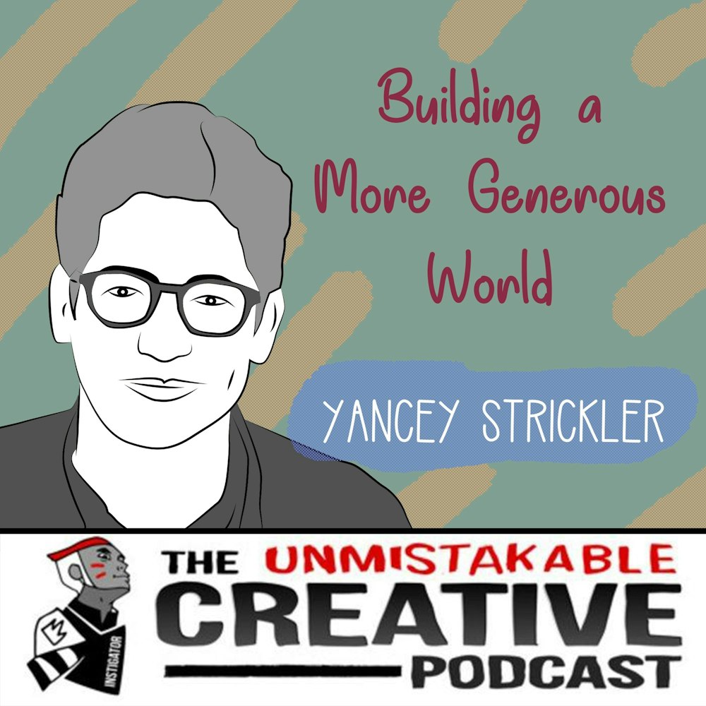 Yancey Strickler: Building a More Generous World