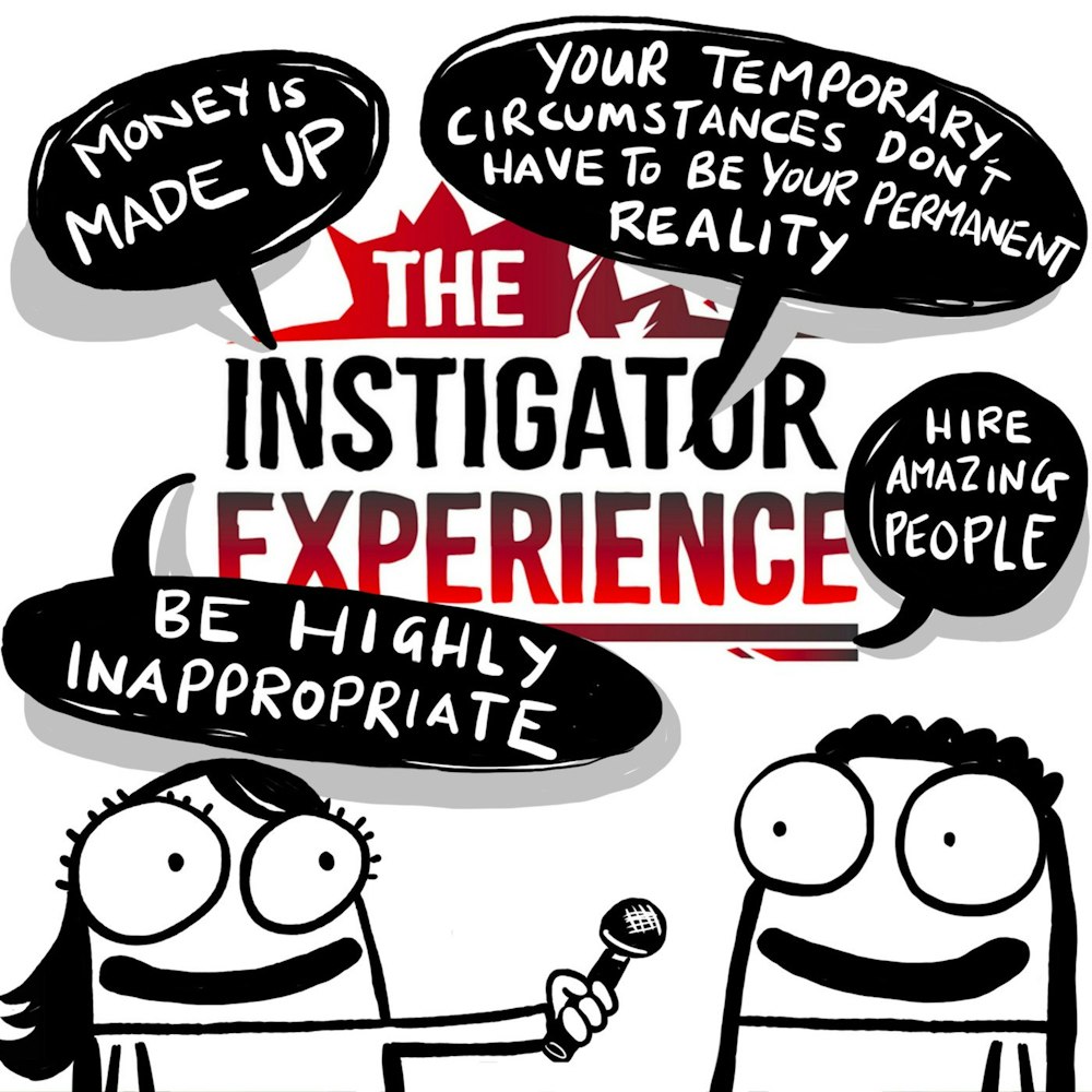 Reflections on The Instigator Experience