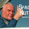 42: Remembering John Glenn - Space Nuts with Dr. Fred Watson & Andrew Dunkley Episode 41