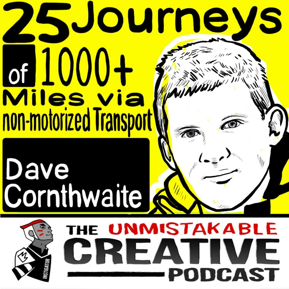 25 Journeys of 1000+ Miles via Non-Motorized Transport  with Dave Cornthwaite