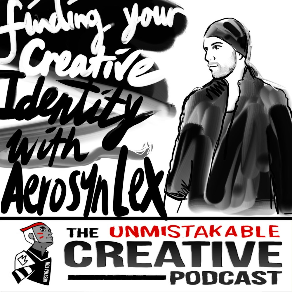 Listener Favorites: Aerosyn Lex | Finding Your Creative Identity