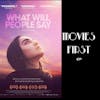 430: What Will People Say - Movies First with Alex First