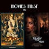 685: Ready or Not (Comedy, Horror, Mystery) (the @MoviesFirst review)