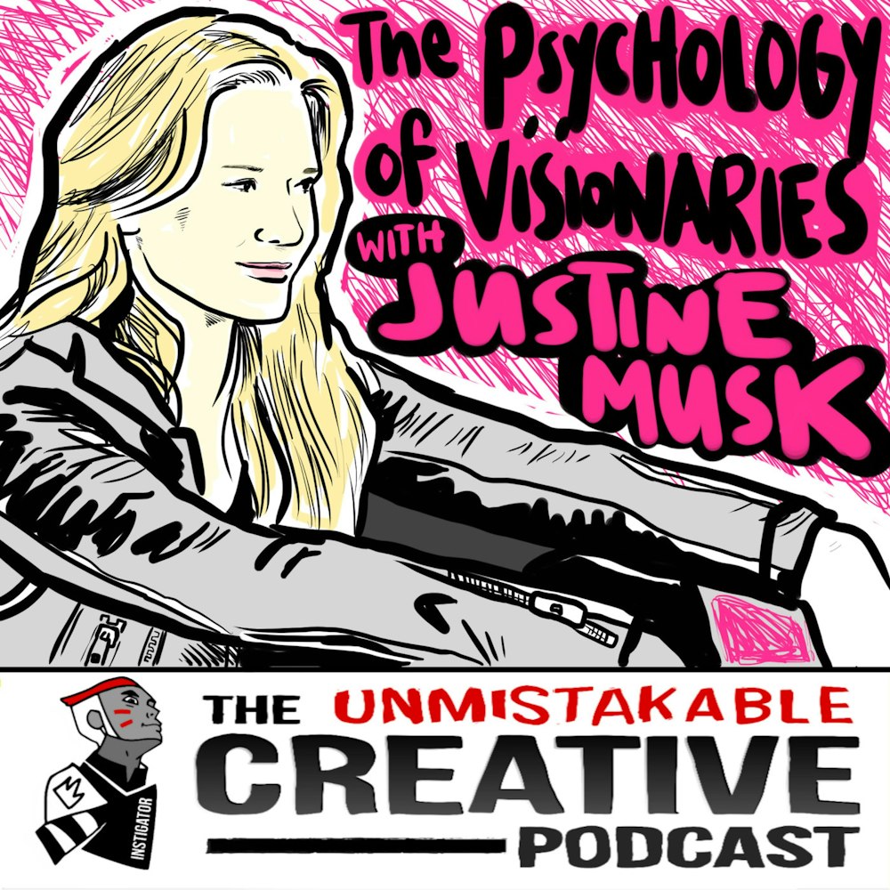 Best of 2015: The Psychology of Visionaries with Justine Musk