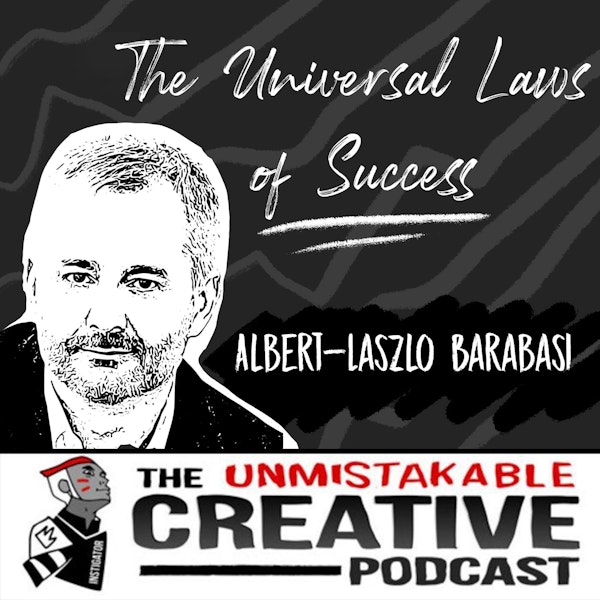 The Universal Laws of Success with Albert-Laszlo Barabasi