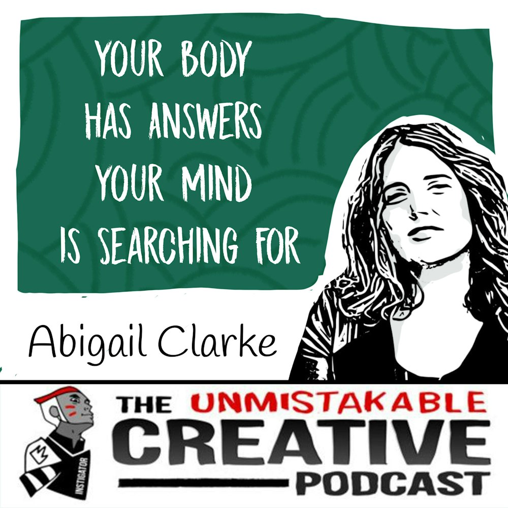 Your Body Has Answers Your Mind is Searching For with Abigail Clarke