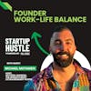 Founder Work-Life Balance