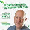 The Power of Knowledge & Bootstrapping for 20 years