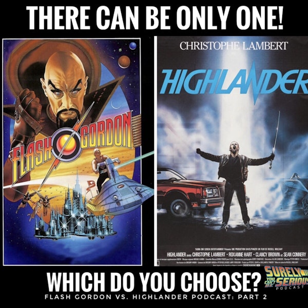 Flash Gordon (1980) vs. Highlander (1986): Part 2