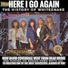 Here I Go Again: The History of Whitesnake