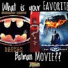 Batman (1989) vs. The Dark Knight (2008): Part 1