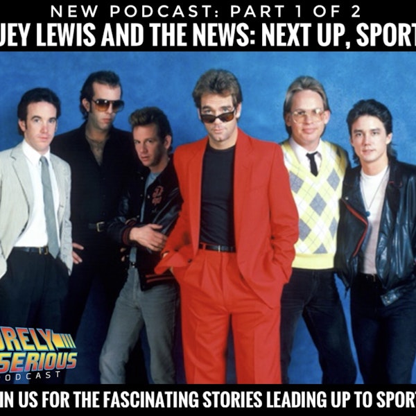 Huey Lewis and the News: Up Next Sports!