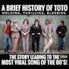A History of Toto: Holding, Thrilling, and Blessing since 1977