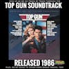 Top Gun Soundtrack (1986): Track by Track with Bonus Tracks!