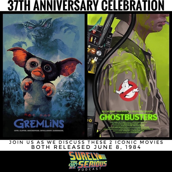 Ghostbusters ('84) or Gremlins ('84)
