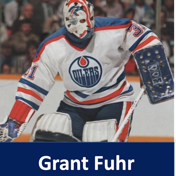 Overtime Podcast - Ep 14 - Grant Fuhr