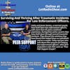 Police Couple Talks Trauma Critical Incidents Peer Support. Special Episode.