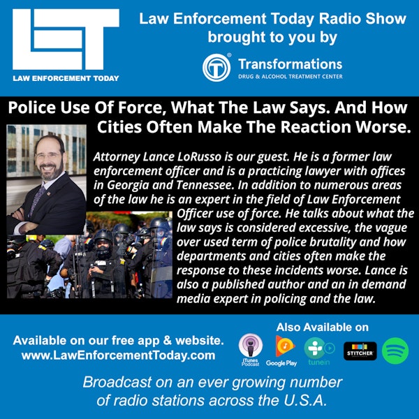 S4E45: Police Use Of Force, What The Law Says. And How Cities Often Make The Reaction Worse.