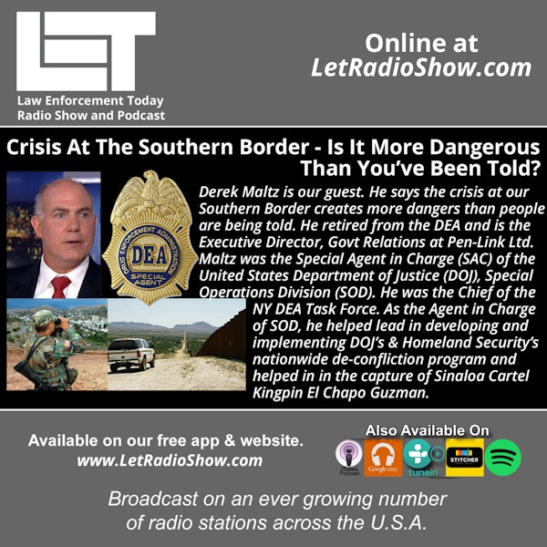 S5E16: Southern Border Crisis - Is It More Dangerous Than You’ve Been Told?