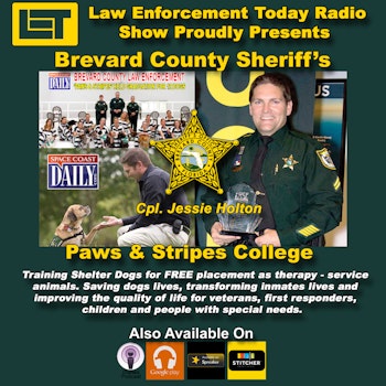 S1E12: Paws and Stripes College - Brevard County Sheriff's Cpl. Jessie Holton