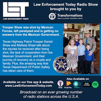 S2E44: State Trooper Shot From The Mexican Border Is Still Looking For Answers