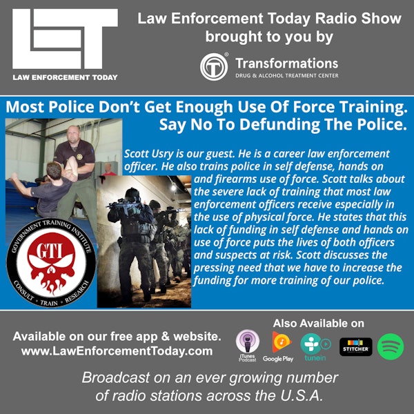 S4E48: Police Don't Get Enough Use Of Force Training.