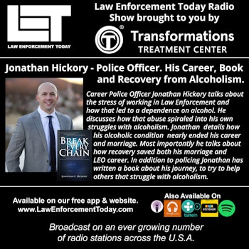 S3E17: Jonathan Hickory - Police Officer, His Career, Book and Recovery From Alcoholism