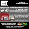Arresting a Serial Killer, the Intense Investigation. Special Episode.
